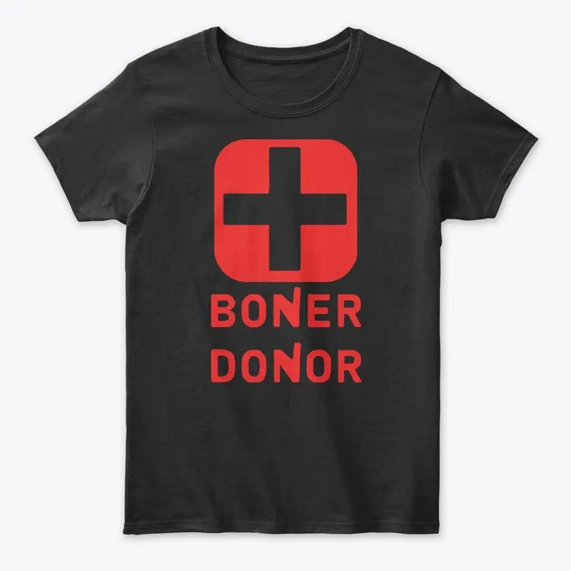 Boner Donor Shirt