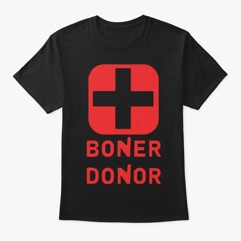 Boner Donor Shirt